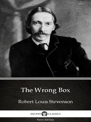 cover image of The Wrong Box by Robert Louis Stevenson (Illustrated)